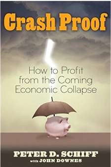 Crash Proof: How to Profit From the Coming Economic Collapse - 2007