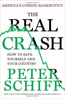 The Real Crash: America’s Coming Bankruptcy—How to Save Yourself and Your Country (2012)