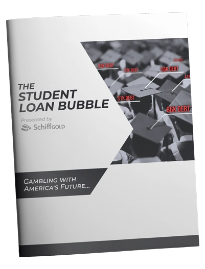 The Student Loan Bubble - Schiffgold Exclusive Report